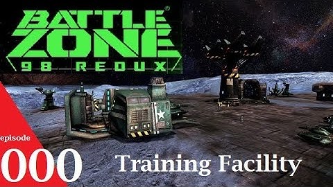Battlezone 98 Redux: - Combat Training - (episode 001) - Lets Play