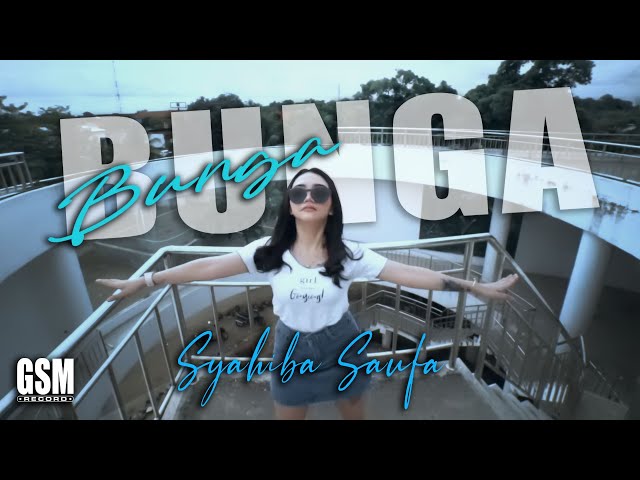 Dj Bunga - Syahiba Saufa I Official Music Video class=