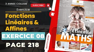 Étincelle Maths : Exercice 08 Page 218 Fonctions Linéaires / Affines (3 Collège APIC) Mathématiques.