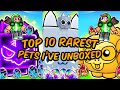 Top 10 rarest pets ive unboxed so far pet simulator x