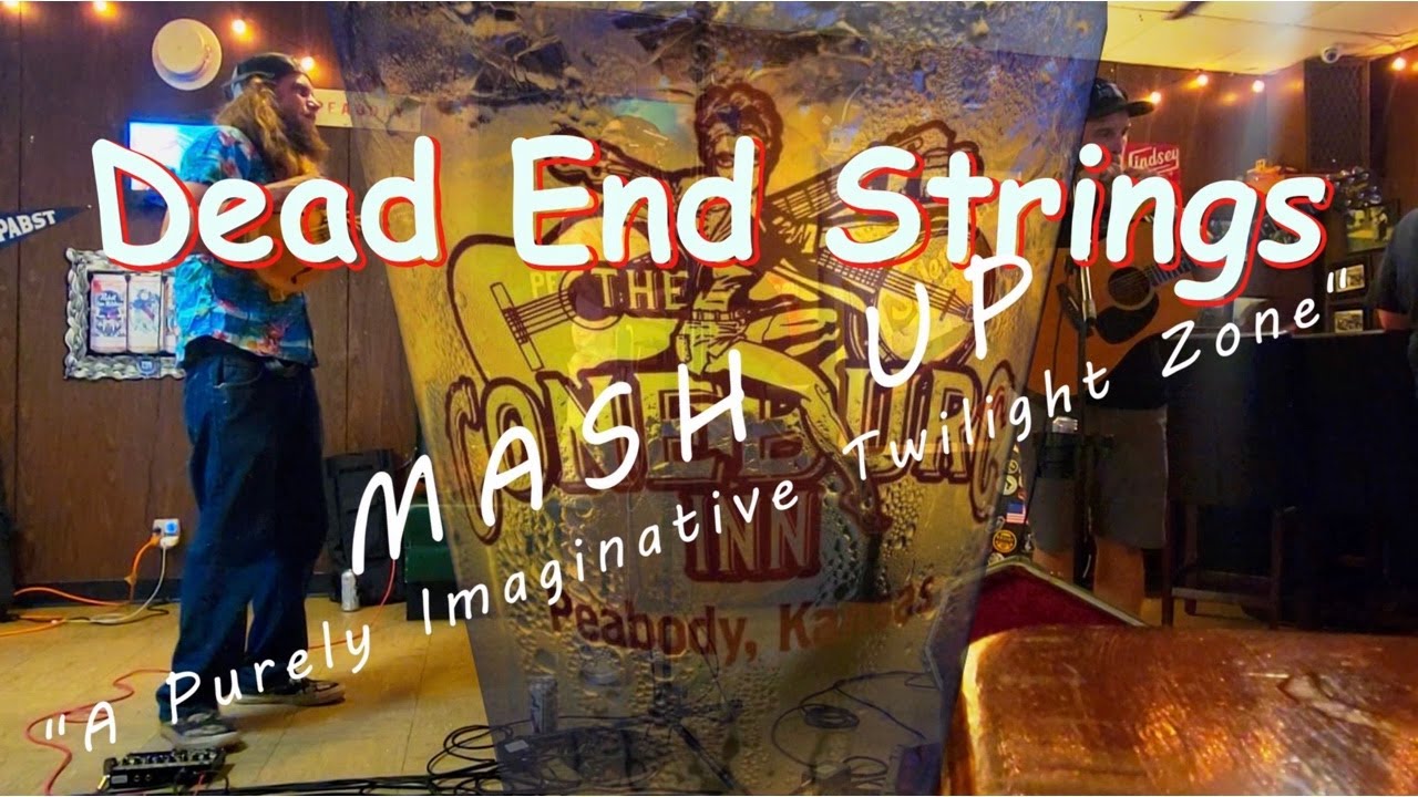 A Purely Imaginative Twilight Zone: A Dead End Strings MASHUP - YouTube