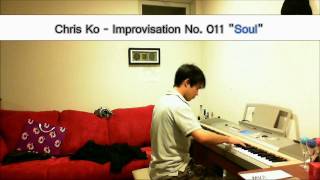 Chris Ko - Improvisation No. 11 - Soul