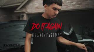 GmanDaFastWay - " Do it Again " ( Official Music Video )