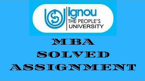IGNOU MBA SOLVED  ASSIGNMENT  JANUARY 2021