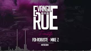 Evangile De Rue Freestyle Foi-Robuste Feat Mike Z