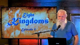 Tares Among Wheat, The True Meaning - Eight Kingdoms Episode 5