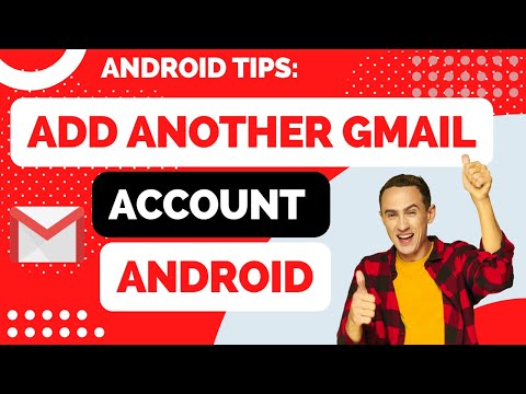 How To Add Another Gmail Account Android Tutorial