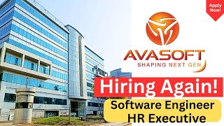 Avasoft Latest Hiring Trainee Software Engineer Hr Executive 6 To 10 Lpa Apply Today
