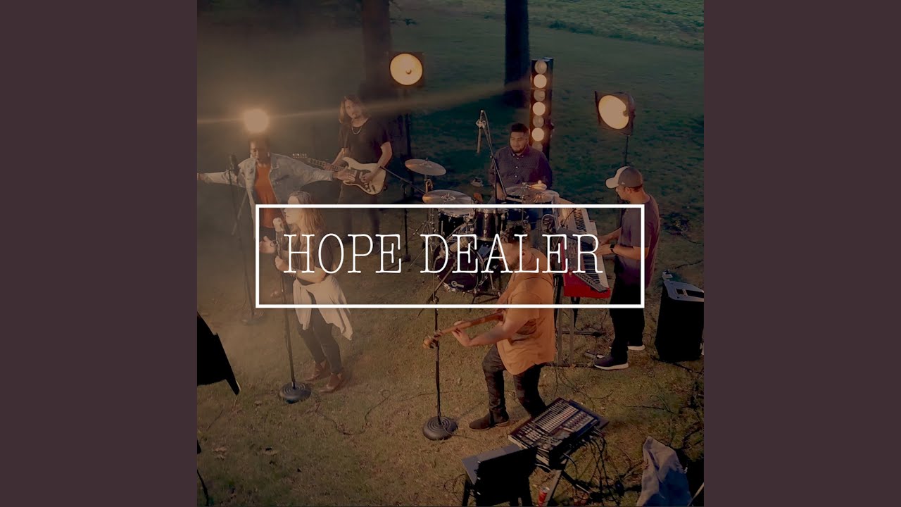 HOPE DEALER YouTube
