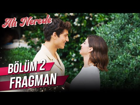 @Ah Nerede - 2. Bölüm Fragman