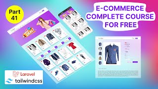 #part41  Fully Responsive Ecommerce Course FREE in Laravel 9 & Tailwind CSS | #DD4You