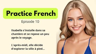 IMPROVE YOUR FRENCH With Simple Stories / Episode 10 / for beginners with subtitles