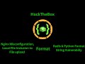 HackTheBox - Format Nginx Misconfiguration && Python Format String Vuln
