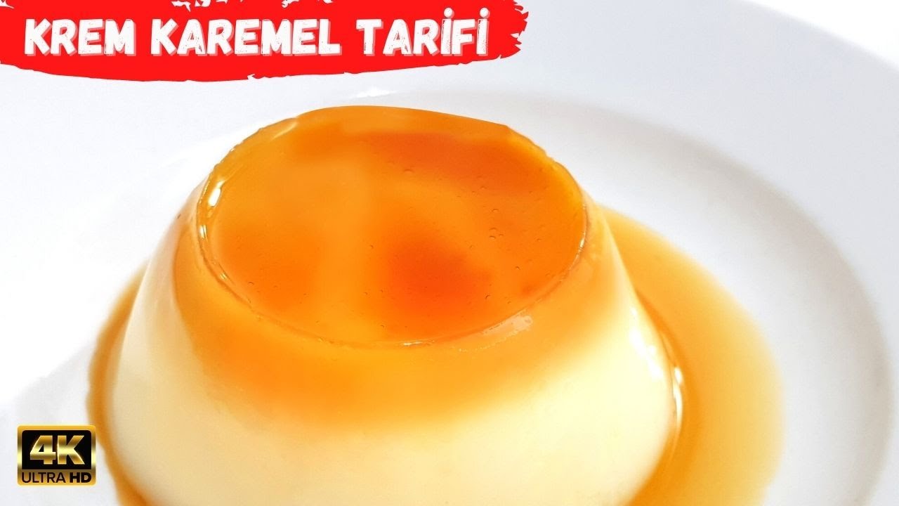 Krem Karemel Aşkına, ???? Krem Karemel Tarifi, Pratik Krem Karemel Tarifi, Krem Karemel Nasıl Yapılır.