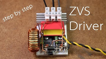 ZVS Driver tutorial  - Step by Step - Flyback driver + Inductionheater