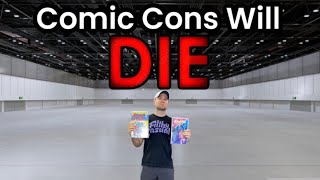 Comic Cons Will Be A Thing Of The Past