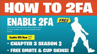 How To Enable 2Fa Two Factor Authentication In Fortnite Chapter 3 Season 3 Free Emotes & Skins