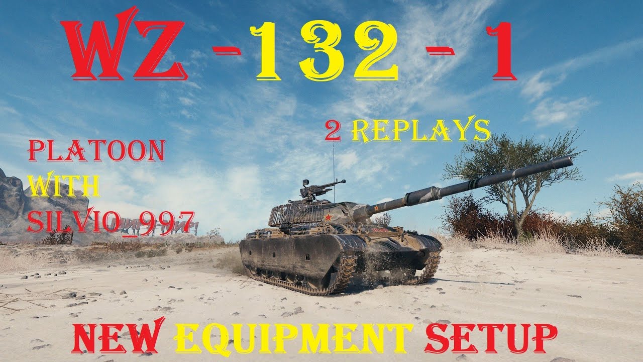 Wz 132 1 2 Battles New Setup Equipment Platoon Gameplay Wot Youtube