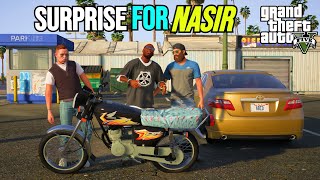 SURPRISE FOR NASIR | GTA 5 GAMEPLAY