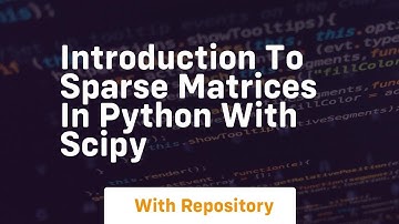introduction to sparse matrices in python with scipy