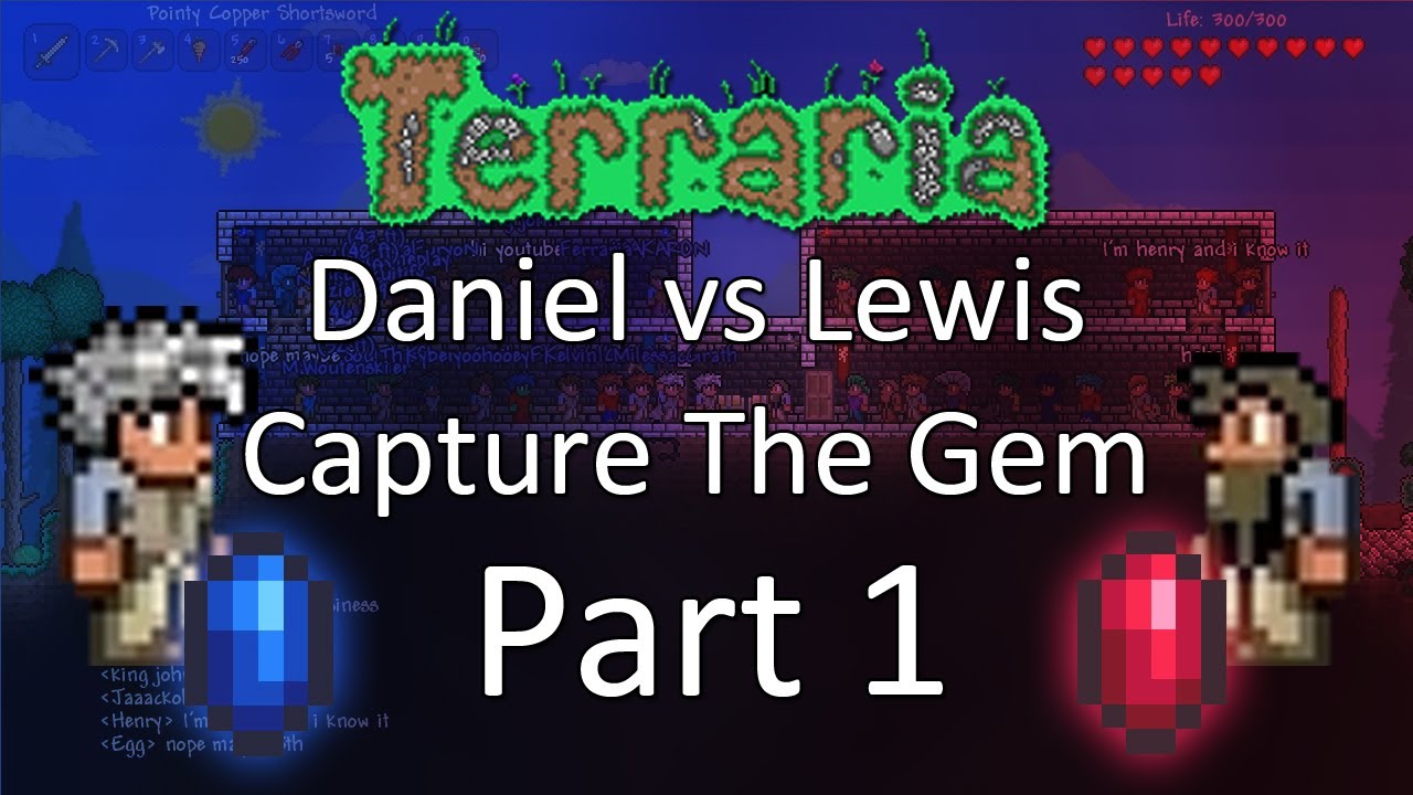 Terraria: Daniel vs Lewis (20v20) Capture the Gem — Part 1 — Exposed Orb!