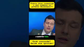 Flávio Dino investiga o que começou no governo Bolsonaro??
