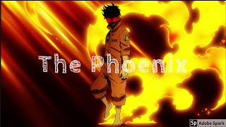 Fire Force [AMV]  THE PHOENIX \ FALL OUT BOY