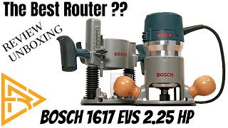 New Bosch 1617EVSPK Router | Review /Unboxing Fixed & Plunge Combo | Best Woodworking Router?  2021