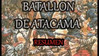 Batallón Atacama (resumen)