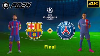 FC 24 - FC BARCELONA vs. PSG - Ft. Lionel Messi - UEFA CHAMPIONS LEAGUE FINAL - [4K]