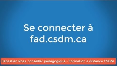 Se connecter à FAD.CSDM.CA
