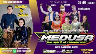 🔴#LIVE MEDUSA CAMPURSARI - WEDDING SELVIA & RENDHY - KATEKAN BRATI - PESONA AUDIO -  28 MEI 2026