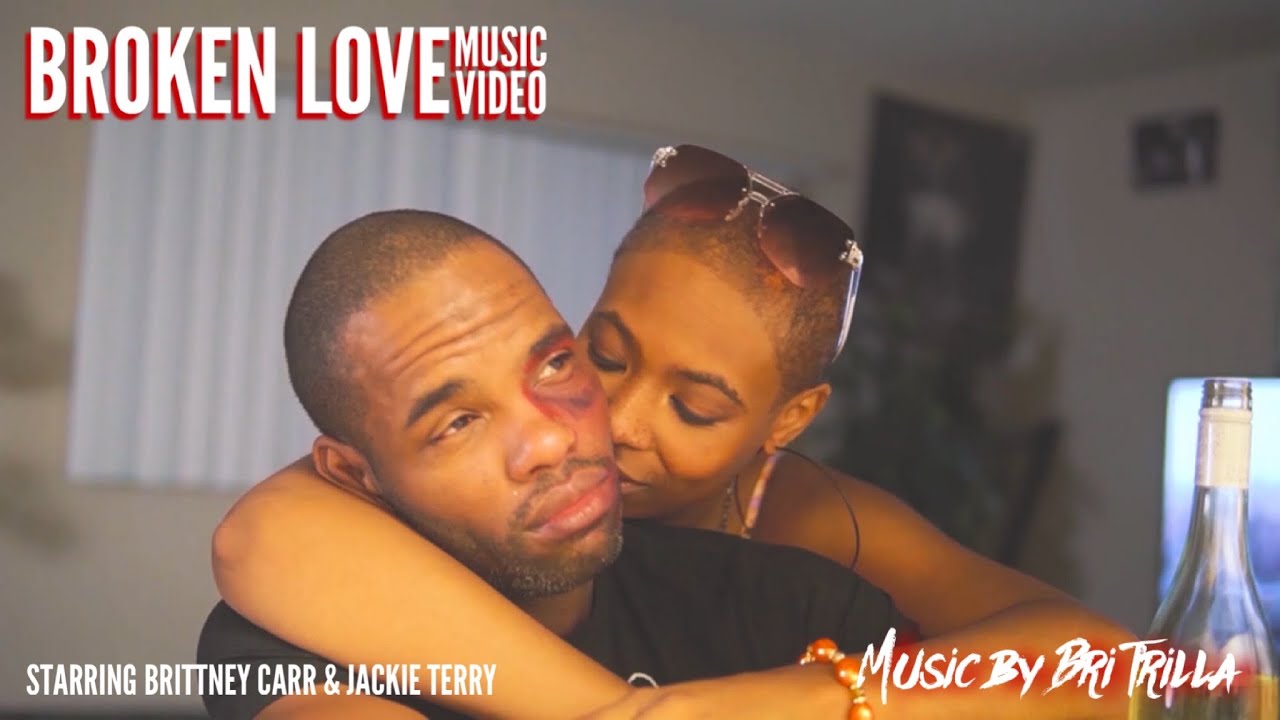 Bri Trilla Rapper Broken Love Music Video Starring Brittney Carr & Jackie Terry Music By ...