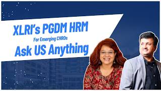 Inside the Journey to CHRO | XLRI PGDM(HRM) for Emerging CHROs | Live Leadership Insights