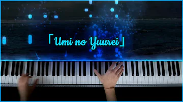 海の幽霊「Umi no Yuurei」- 米津玄師「Kenshi Yonezu」(PIANO ピアノ) / Children of the Sea OST