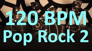 120 BPM - Pop Rock 2 - 4/4 Drum Track - Metronome - Drum Beat