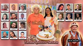 ZÉ DE FRANCISQUINHO - FAMÍLIA QUINTINO SANTANA