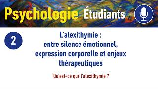 Lalexithymie Entre Silence Émotionnel, Expression Corporelle Et Enjeux Thérapeutiques - N2