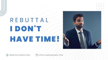 SALES TRAINING AND DEVELOPMENT - REBUTTAL I DONT HAVE TIME [WORKING IN 2022]