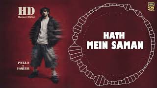 Hath Mein Saman - PNKLO x FAQEER | New Haryanvi Songs 2026 | Latest Haryanvi Song 2026