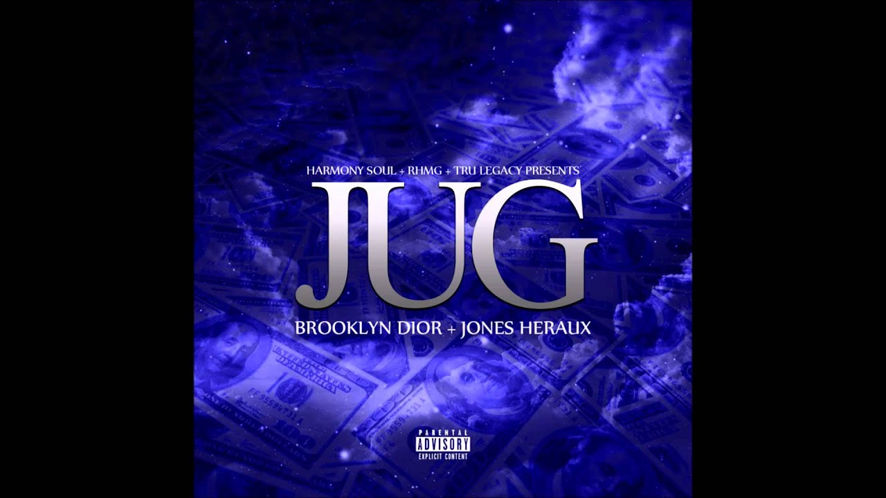 JUG - Brooklyn Dior + Jones Heraux (Radio Version)