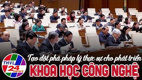 Tạo đột phá pháp lý thực sự cho phát triển khoa học công nghệ