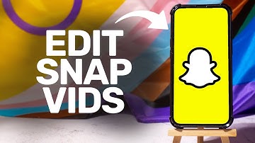 How To Edit Snapchat Videos 2025 (iPhone & Android)