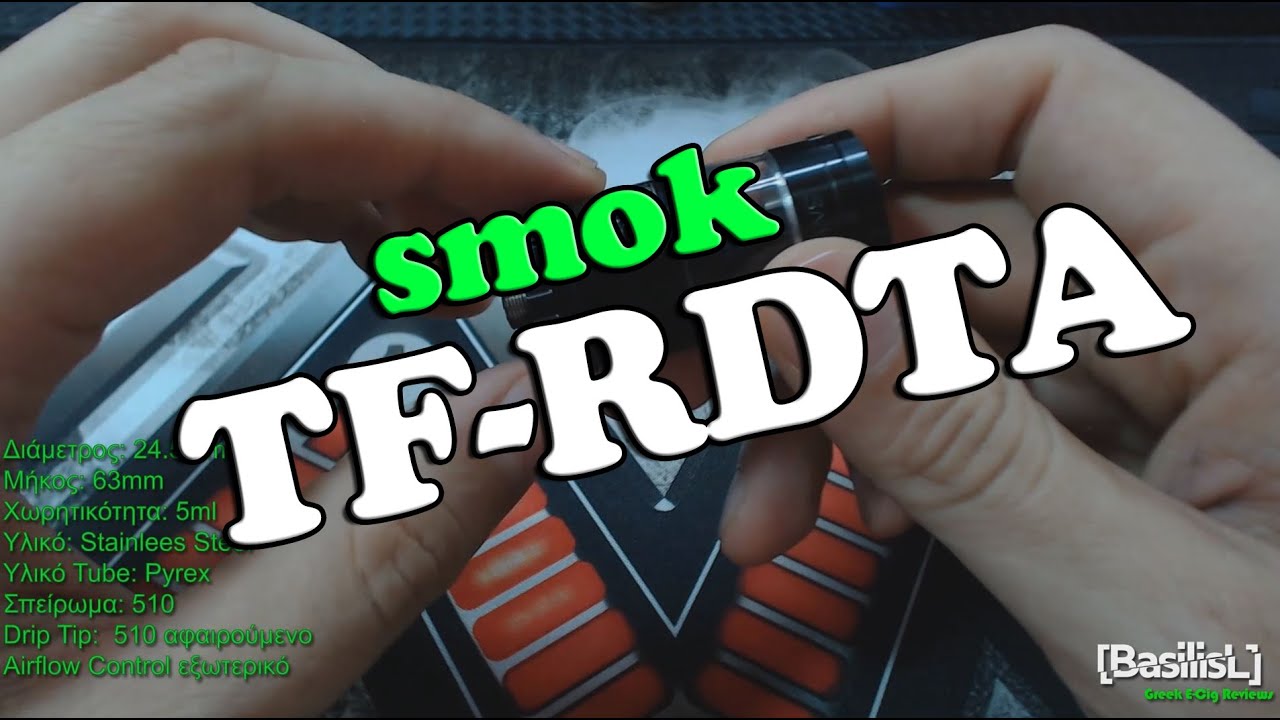 Παρουσίαση του TF Rdta by Smok - BasilisL (Greek  Reviews)