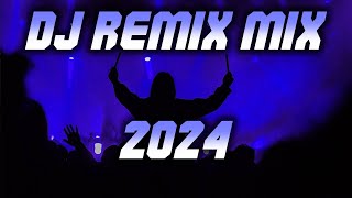 DJ REMIX 2024 - Mashups & Remixes of Popular Songs 2024 | DJ Disco Remix Club Music Songs Mix 2024