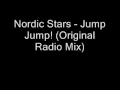 Nordic Stars -  Jump Jump! (Original Radio Mix)