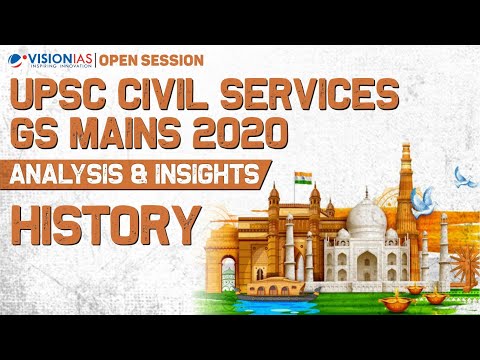 Open Session | UPSC Civil Services GS Mains 2020 | Analysis U0026 Insights | History