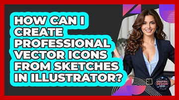 How Can I Create Professional Vector Icons From Sketches In Illustrator? - Graphic Design Nerd