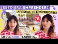 ❌ 7 errores que cometí al emprender mis negocios ❌ Lo que NADIE TE CUENTA sobre ser EMPRENDEDOR 👩‍💻😞