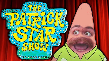 The Patrick Star Show (PARODY)